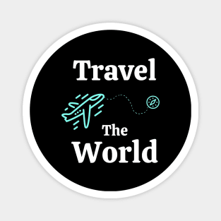 travel the world Magnet